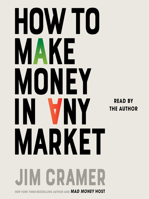 Title details for How to Make Money in Any Market by James J. Cramer - Wait list
